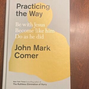 Practicing the Way by John Mark Comer Book